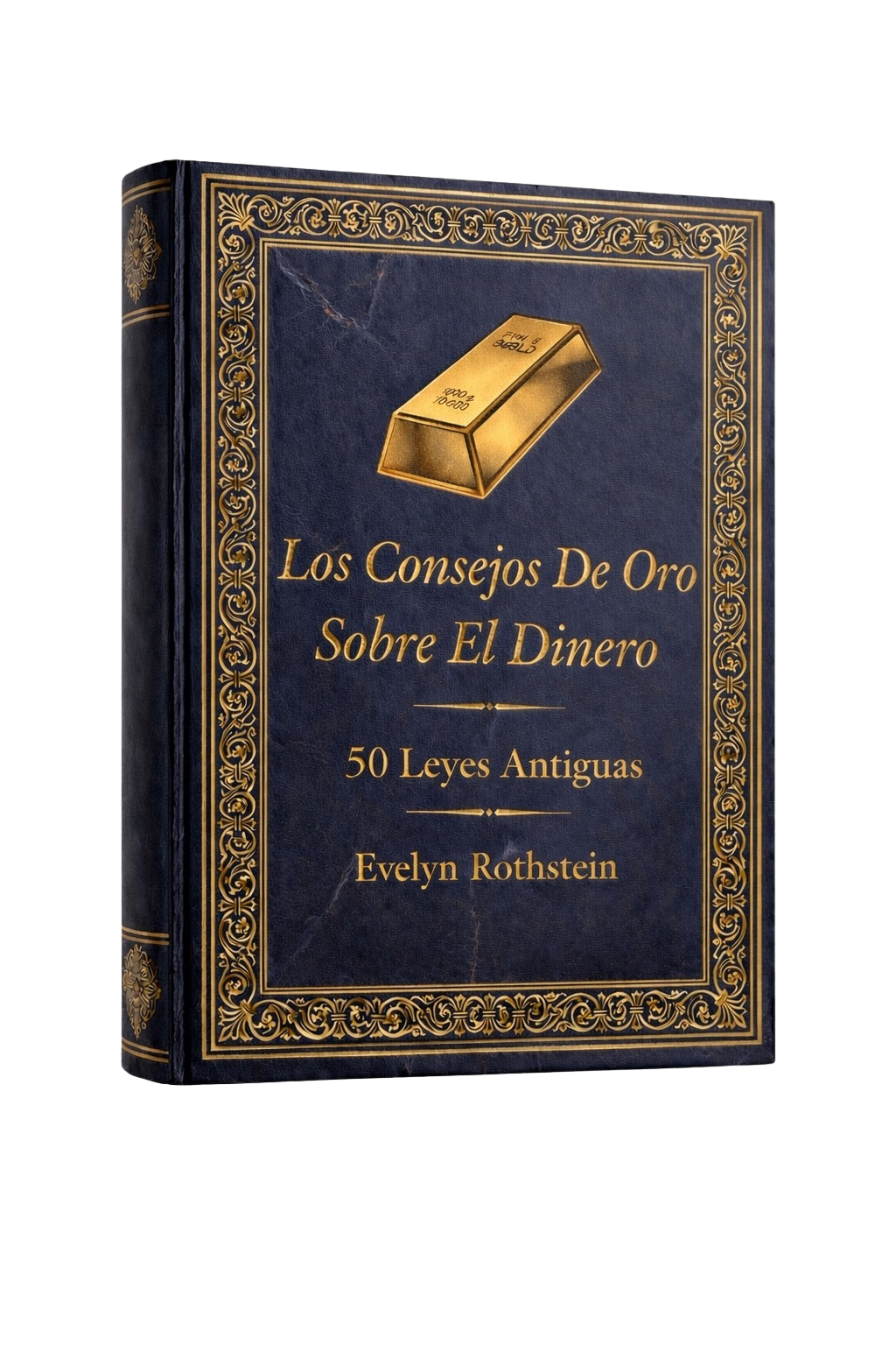 Los Consejos De Oro Sobre El Dinero